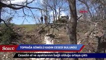 Konya'da toprağa gömülü kadın  cesedi ortaya çıktı