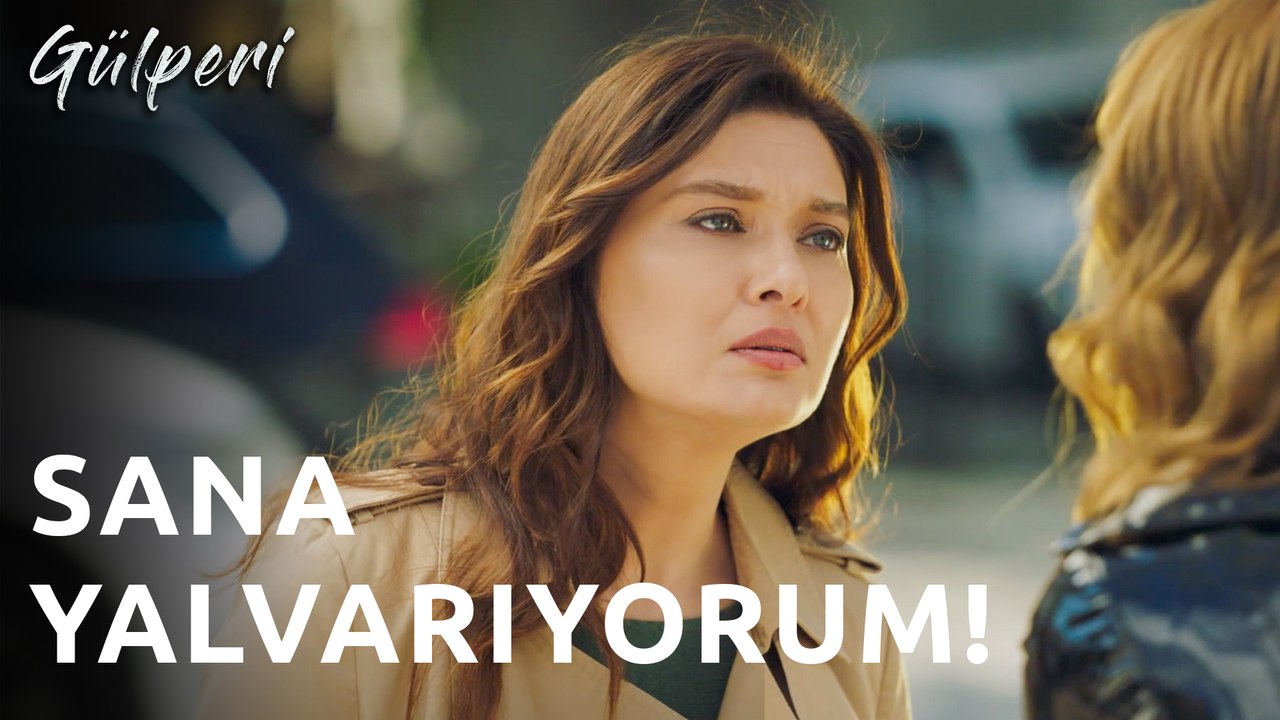 Gülperi | 29.Bölüm -  Sana Yalvarıyorum!