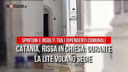 Catania, rissa in chiesa tra i dipendenti comunali | Notizie.it
