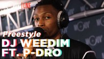 DJ WEEDIM FT. P-DRO : Freestyle (Live @Mouv' Studios)