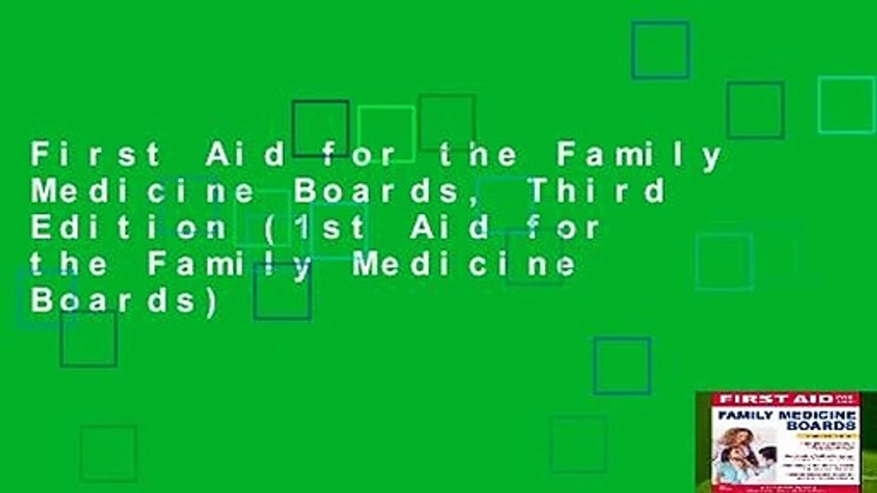 First Aid for the Family Medicine Boards, Third Edition (1st Aid for the Family Medicine Boards)