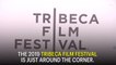 Preview of the Films Premiering at the Tribeca Film Festival