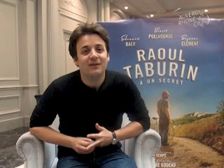 La Petite Interview de Pierre Godeau, réalisateur de RAOUL TABURIN