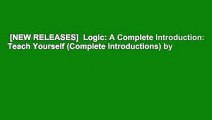 [NEW RELEASES]  Logic: A Complete Introduction: Teach Yourself (Complete Introductions) by