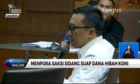 Menpora Jadi Saksi Sidang Suap Dana Hibah KONI