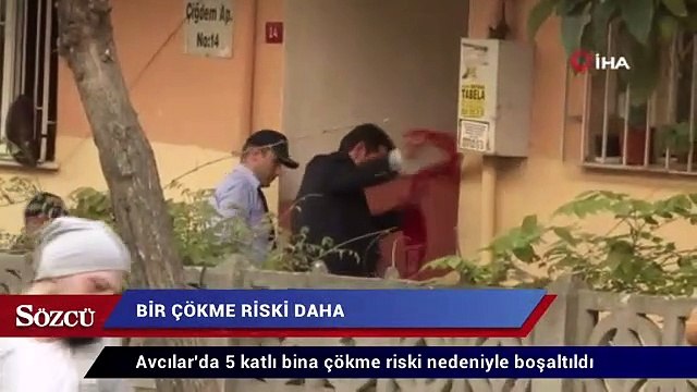 Avcılar'da 5 katlı bina çökme riski nedeniyle boşaltıldı