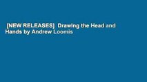 [NEW RELEASES]  Drawing the Head and Hands by Andrew Loomis