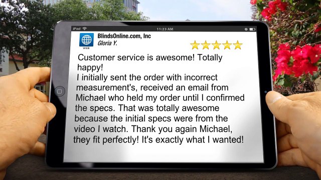 BlindsOnline.com Amazing - Five Star Review by Gloria Y