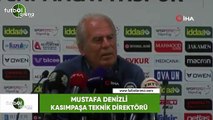 Mustafa Denizli: 