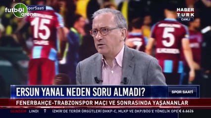 Fatih Altaylı: "Ersun Yanal konuşsa ne diyecek ki?"