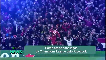 Como assistir aos jogos da Champions League pelo Facebook 