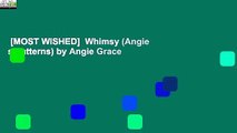 [MOST WISHED]  Whimsy (Angie s Patterns) by Angie Grace