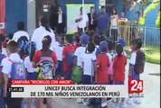 Plantean campaña para integrar a niños peruanos y venezolanos