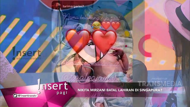 INSERT - Nikita Mirzani Gagal Melahirkan di Singapura