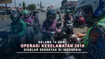 Selama 14 Hari, Operasi Keselamatan 2019 Digelar Serentak Di Indonesia