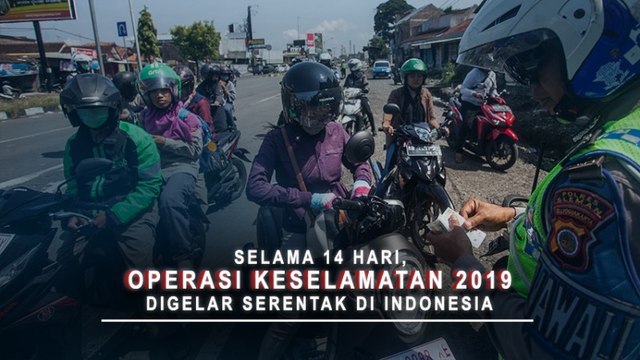 Selama 14 Hari, Operasi Keselamatan 2019 Digelar Serentak Di Indonesia
