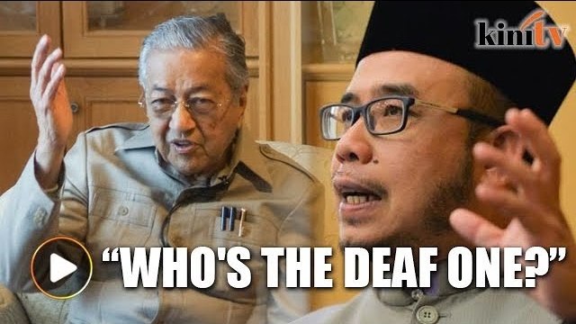 'Who's the deaf one?' - Perlis mufti hits back at Dr Mahathir