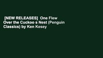 [NEW RELEASES]  One Flew Over the Cuckoo s Nest (Penguin Classics) by Ken Kesey