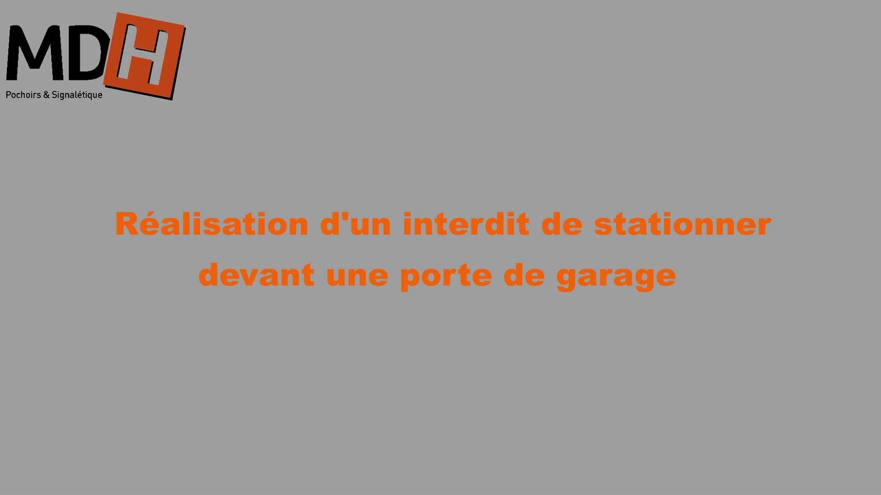 Utilisation pochoir interdit de stationner MDH