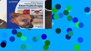 BSAVA Manual of Canine and Feline Dermatology (BSAVA British Small Animal Veterinary Association)