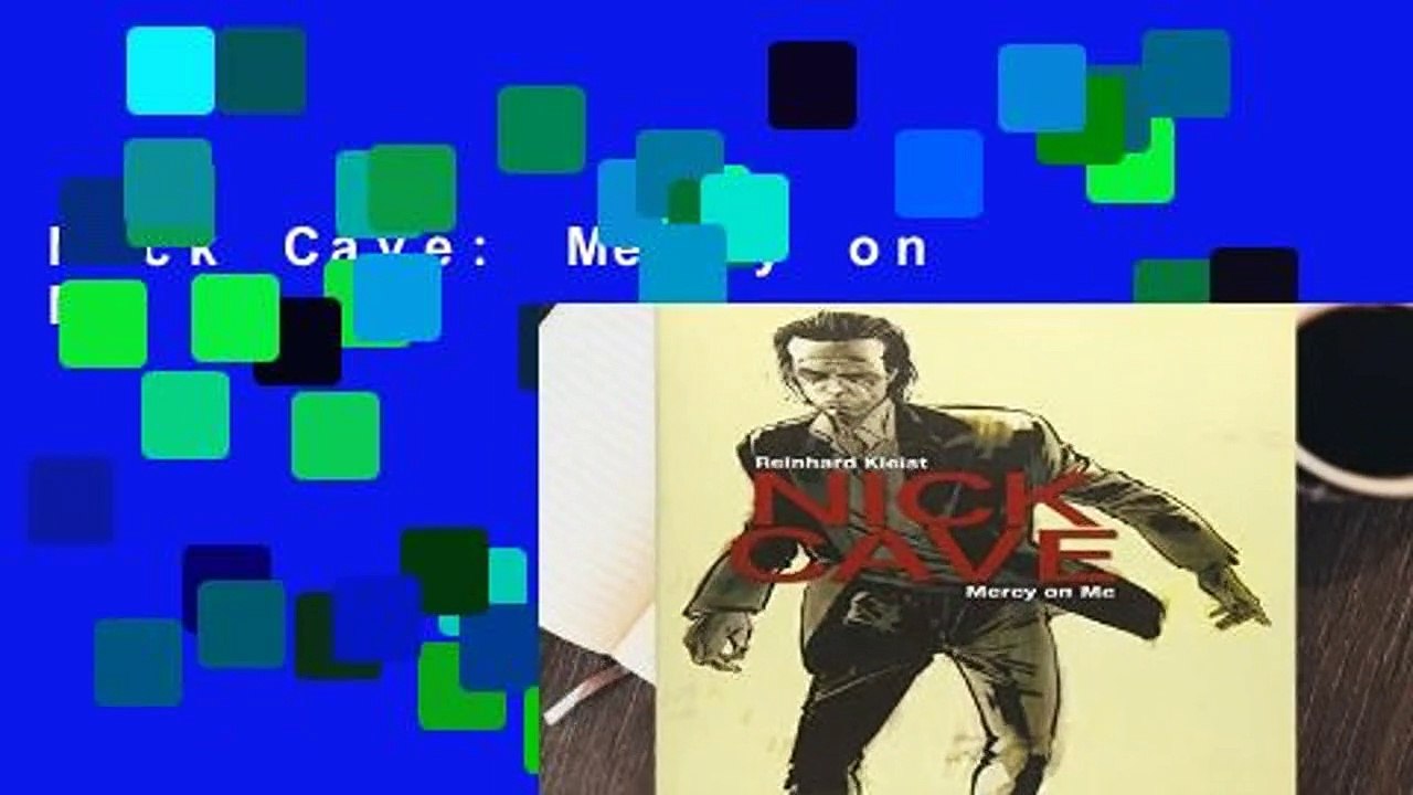 Nick Cave: Mercy on Me