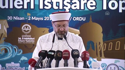 Erbaş: “Eğer hakkıyla ihya edersek ramazan ayı hayatı bir mektebe, bütün yeryüzünü de bir mabede dönüştürecektir” -ORDU