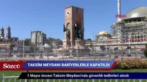 Taksim Meydanı'na bariyerler yerleştirildi