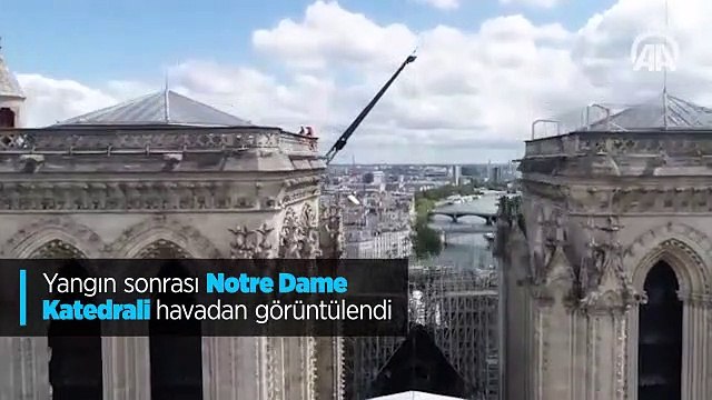 Yangın sonrası Notre Dame Katedrali havadan görüntülendi