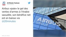 Airbus plombé par le gel de ventes d’armes à l’Arabie saoudite
