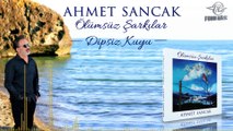 Ahmet Sancak - Dipsiz Kuyu
