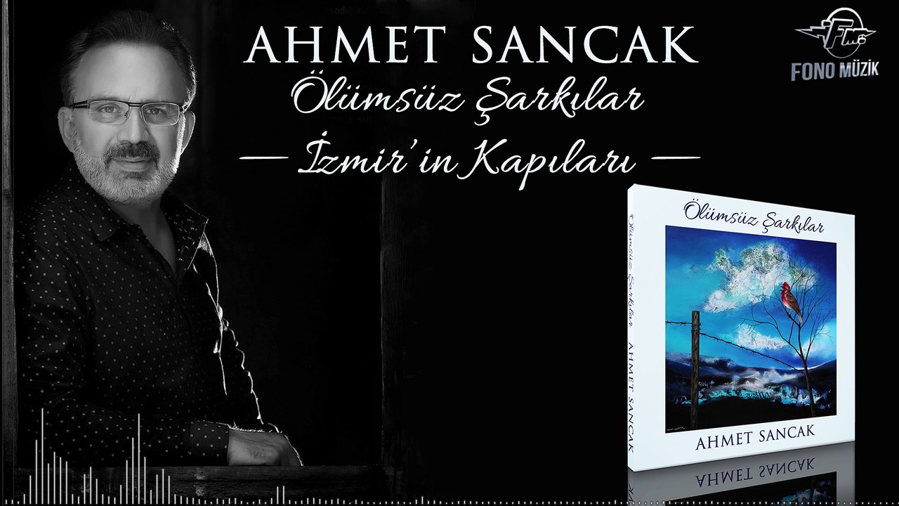 Ahmet Sancak - İzmir'in Kapıları