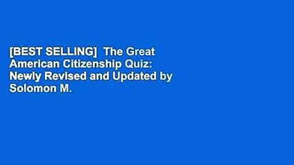 [BEST SELLING]  The Great American Citizenship Quiz: Newly Revised and Updated by Solomon M.