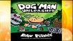 [MOST WISHED]  Dog Man 2- Unleashed by Dav Pilkey