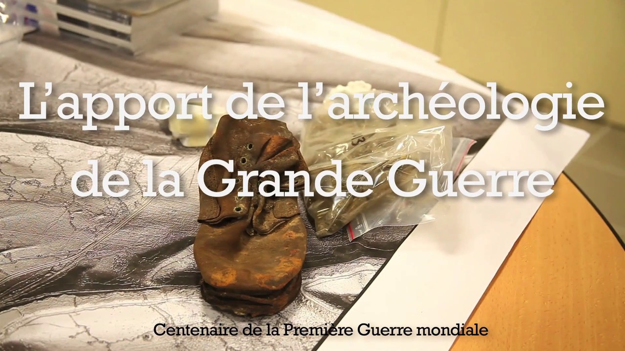 L'apport de l'archéologie de la Grande Guerre