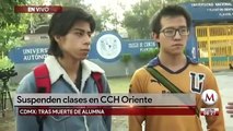CCH Oriente suspende clases, tras muerte de alumna