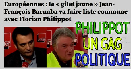 GAG politique - Philippot rejoint la liste du faux gilet jaune bernaba