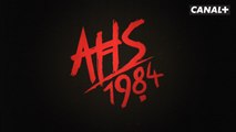 American Horror Story 1984 - Bande Annonce -  CANAL+
