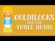 Goldilocks and the Three Bears Read by Rik Mayall | Animated Fairy Tales