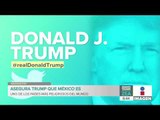 Trump asegura que México es uno de los países más peligrosos del mundo | Noticias con Paco Zea