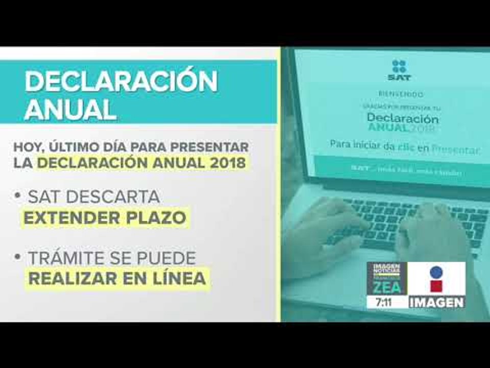 Hoy vence el plazo para presentar la Declaración Anual | Noticias con Francisco Zea