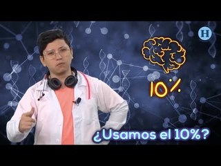 No todo lo que brilla es ciencia: ¿Usamos el 10% de nuestro cerebro?