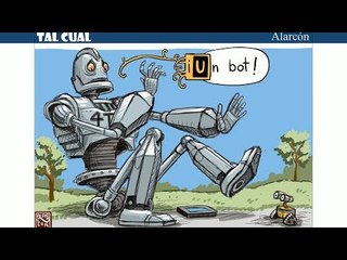 Tal Cual: ¡Un opositor! ¡Un bot!