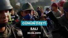 'Günün Özeti'' 30 Nisan, Salı