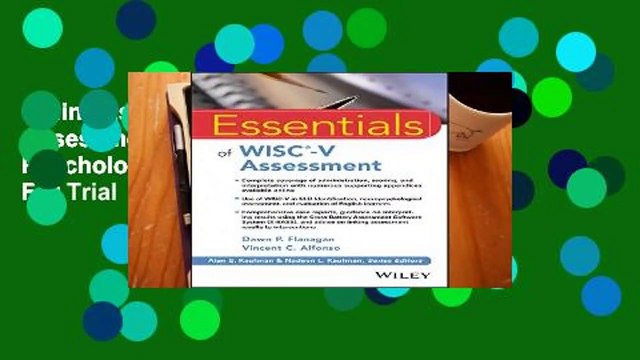 Online Essentials of WISC-V Assessment (Essentials of Psychological Assessment) For Trial