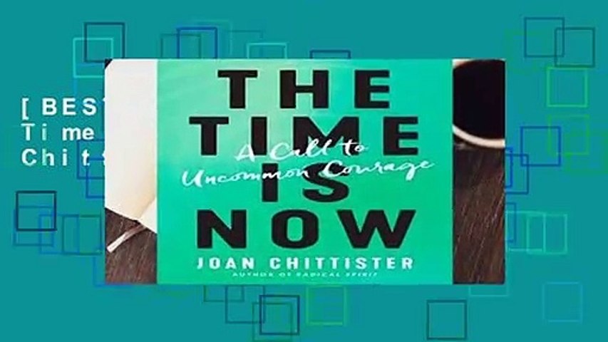 [BEST SELLING]  The Time Is Now by Joan Chittister