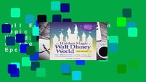 Full E-book The Hidden Magic of Walt Disney World: Over 600 Secrets of the Magic Kingdom, Epcot,