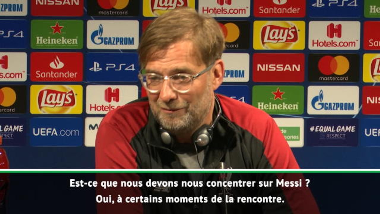 Demies - Klopp : "Ne pas se concentrer que sur Messi pour aller en finale"