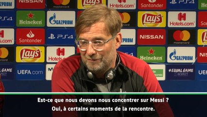 Demies - Klopp : "Ne pas se concentrer que sur Messi pour aller en finale"