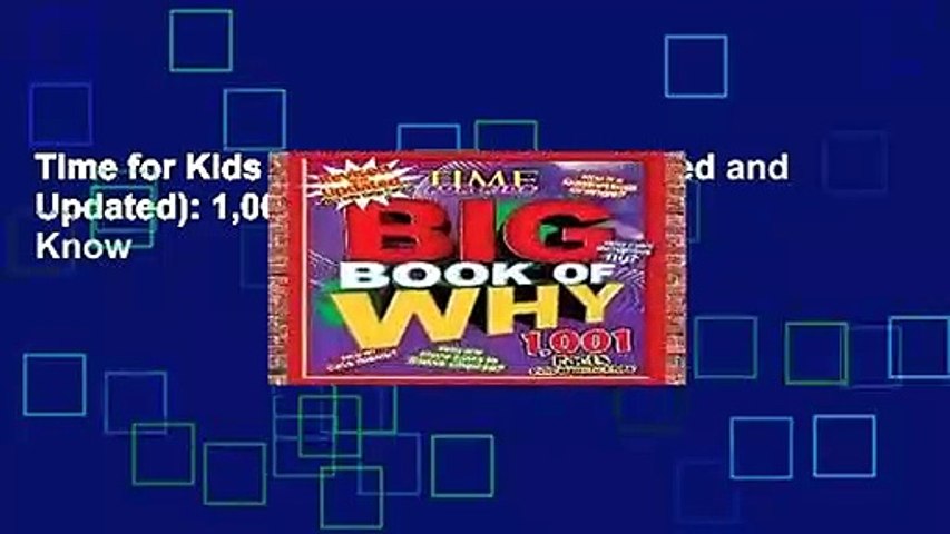 Time for Kids Big Book of Why (Revised and Updated): 1,001 Facts Kids Want to Know