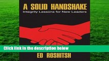 A Solid Handshake: Integrity Lessons for New Leaders